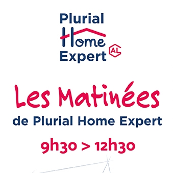 Matinées de Plurial Home Expert