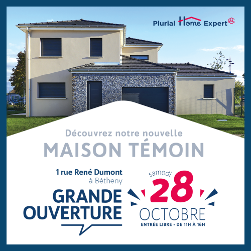 Maison témoin Plurial Home expert Bétheny